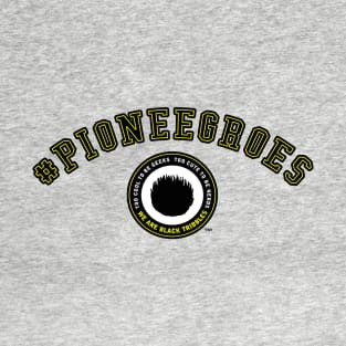 PIONEEGROES varsity T-Shirt